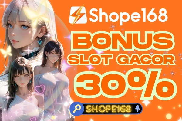 Claim Bonus Slot Resmi dan Aman Shope168